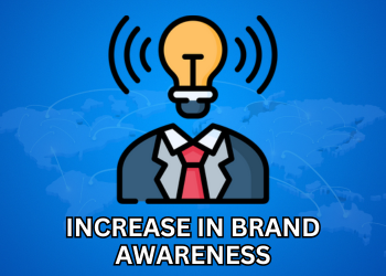 Increase in Brand Awareness